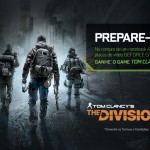 [ENCERRADA] Promoção NVIDIA – Tom Clancy’s The Division