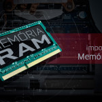 A importância da memória RAM para Notebook Gamer ou de uso profissional