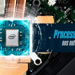 Entenda os processadores Intel dos notebooks gamer Avell